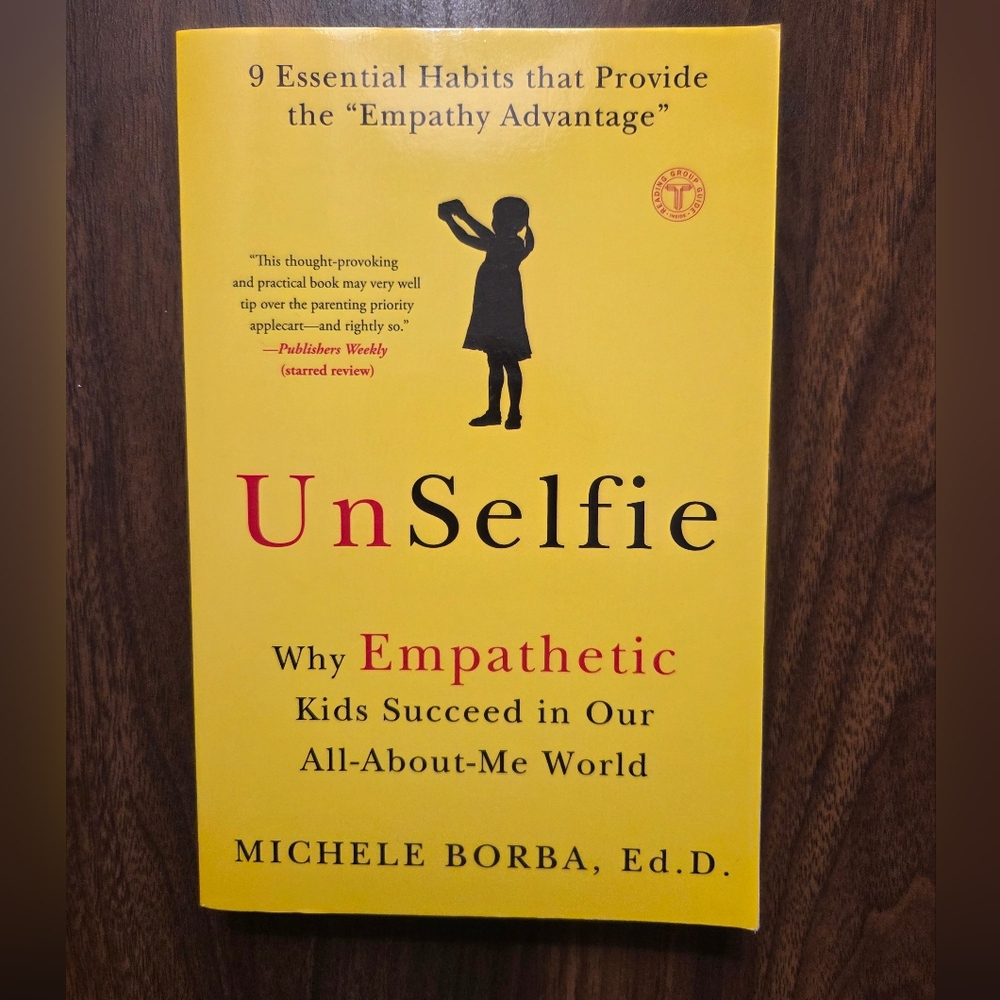 UnSelfie Book by Michele Borba